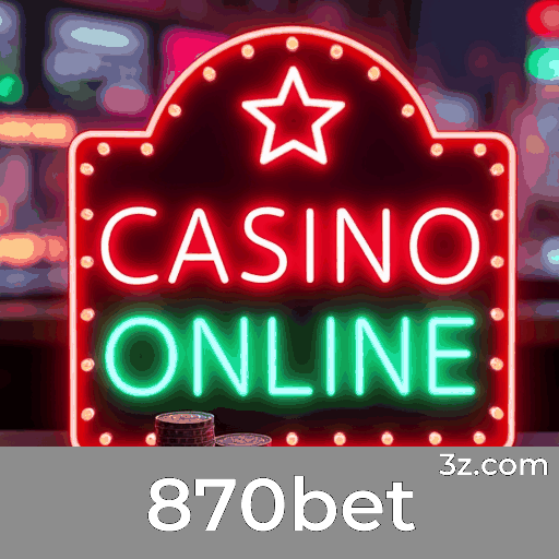870bet: Plataforma Confiável e Profissional